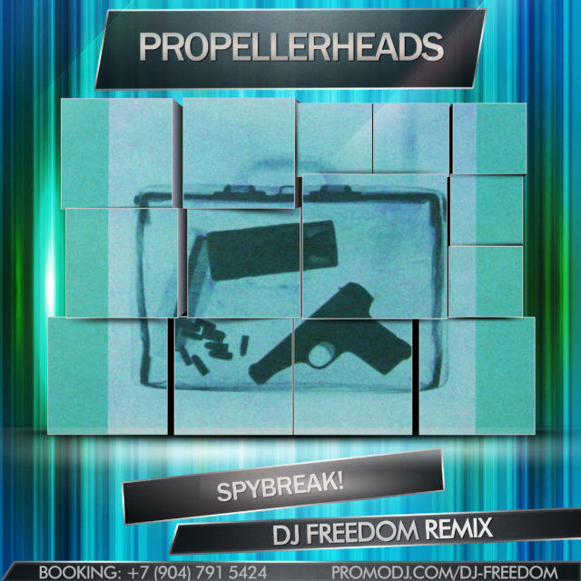 Propellerheads - Spybreak! (DJ Freedom Remix)