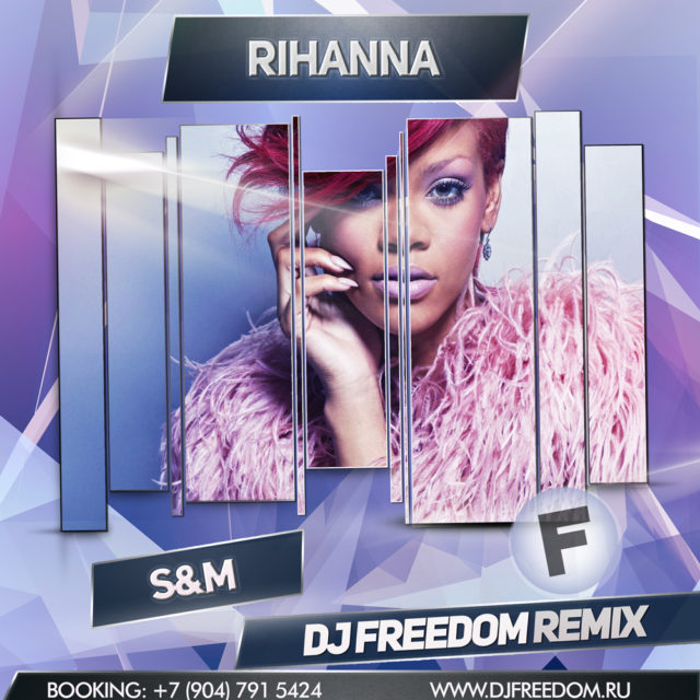 Rihanna - S&M (DJ Freedom Remix)
