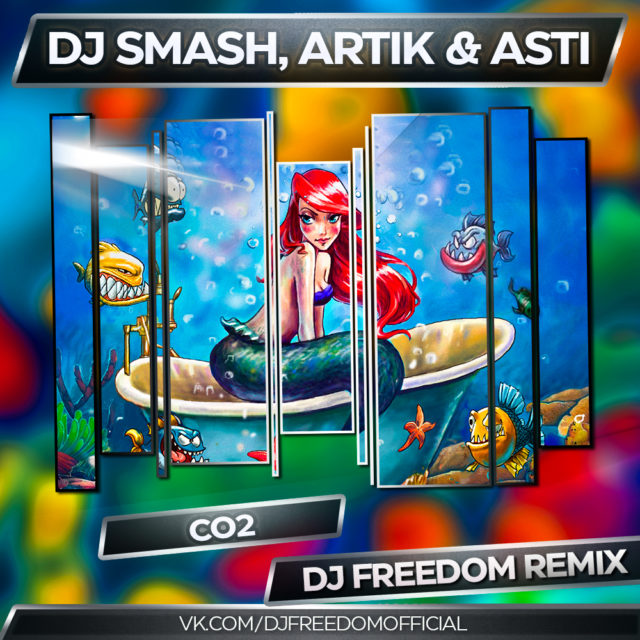 DJ Smash, Artik & Asti - CO2 (DJ Freedom Remix)